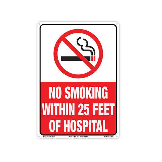 No Smoking Within 25 Feet Of Hospital Sign