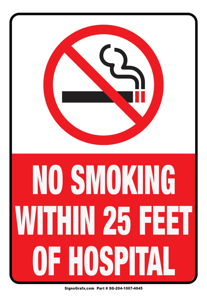 No Smoking Within 25 Feet Of Hospital Sign