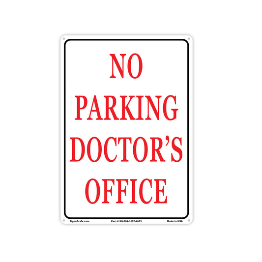 No Parking Doctor Office Sign