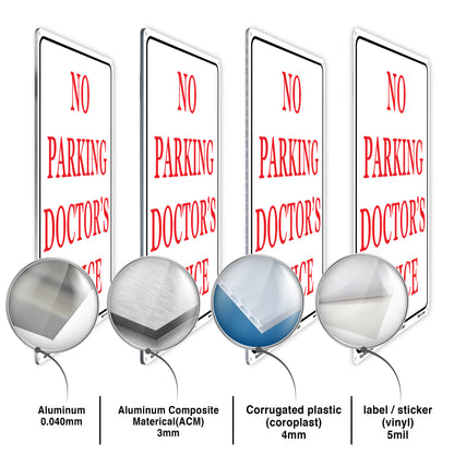 No Parking Doctor Office Sign