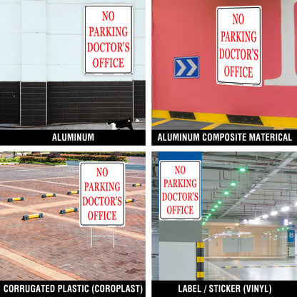 No Parking Doctor Office Sign