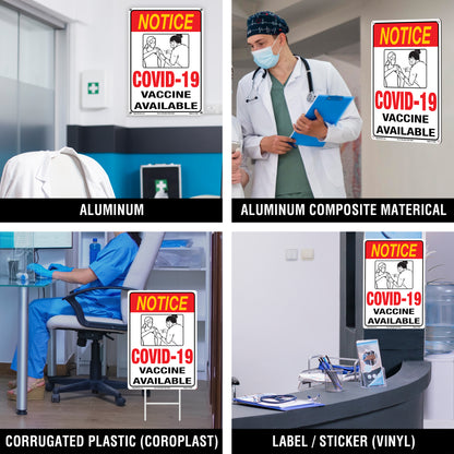 Notice Covid-19 Vaccine Available Sign