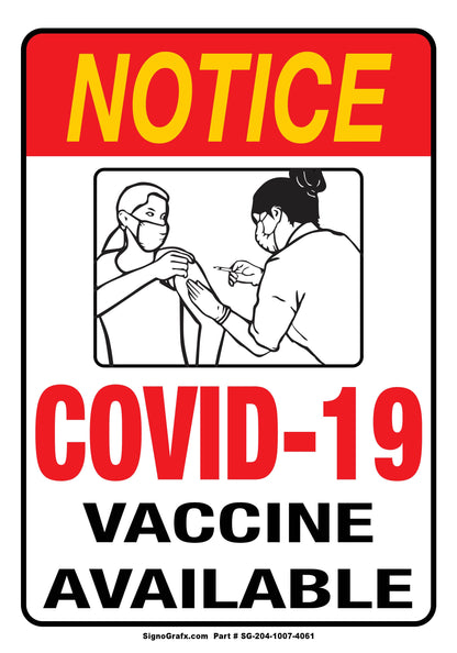 Notice Covid-19 Vaccine Available Sign