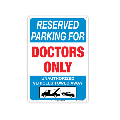 Reserved Parking For Doctors Only Sign