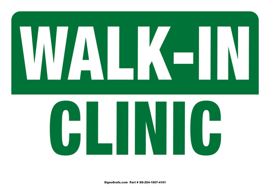 Walk-In Clinic Sign