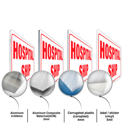 Hospital Ship Sign