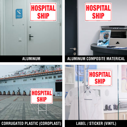 Hospital Ship Sign