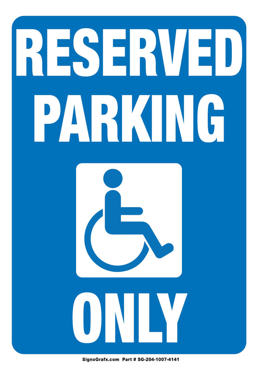 Reserve  Parking Only Sign