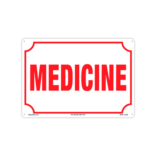 Medicine Sign