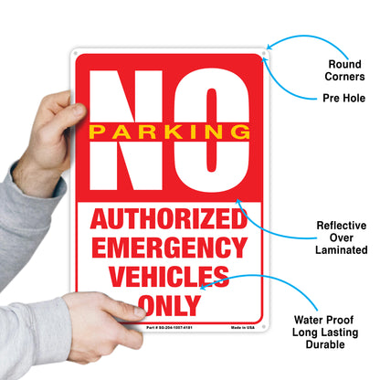 No Parking Authorized Emergency Vehicle Only Sign