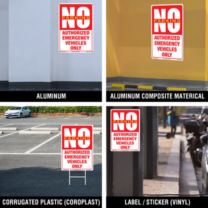 No Parking Authorized Emergency Vehicle Only Sign