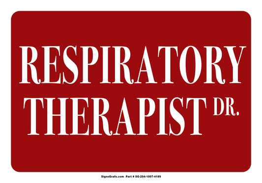 Respiratory Therapist Sign