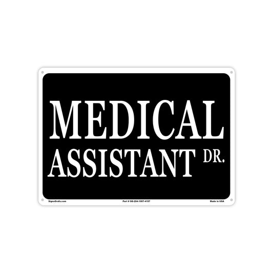Medical Assistant Sign