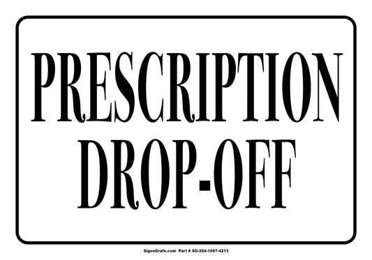 Prescription Drop-Off Sign