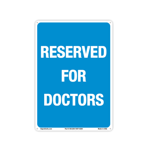 Reservefd For Doctors Sign
