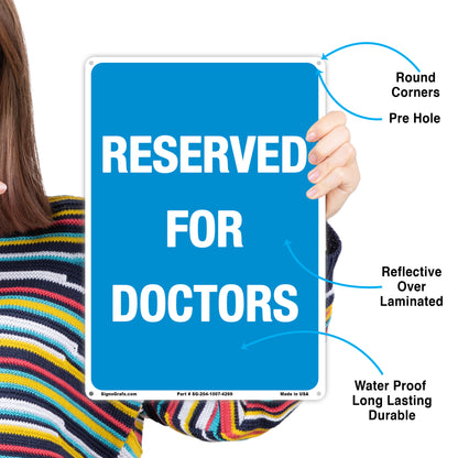 Reservefd For Doctors Sign