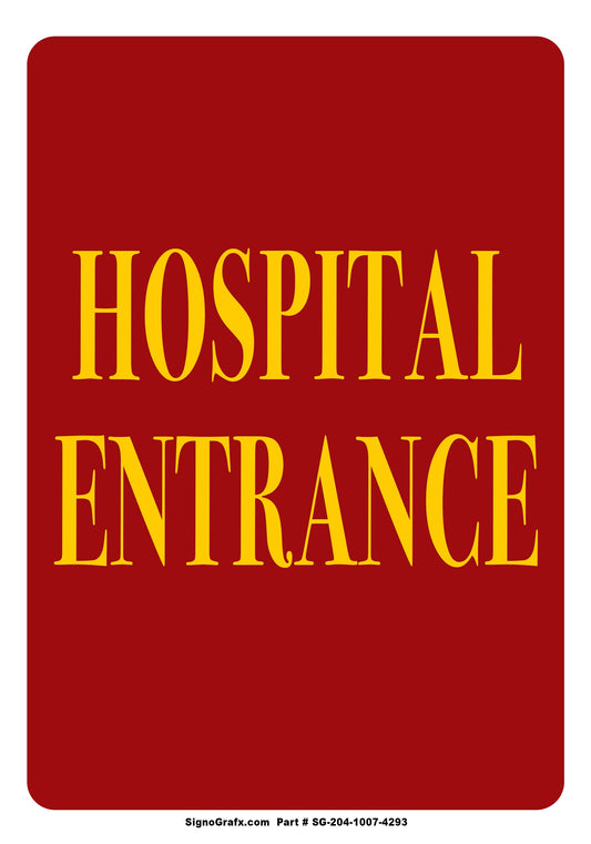 Hospital Enterance Sign