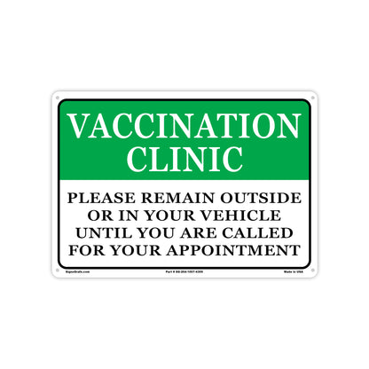 Vaccination Clinic Please Remain Outside  Sign