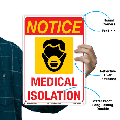 Notice Medical Isolation Sign