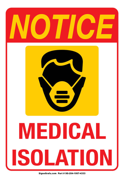 Notice Medical Isolation Sign