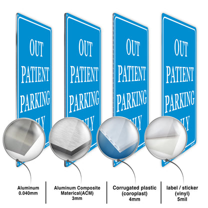 Out Patient Parking Only Sign