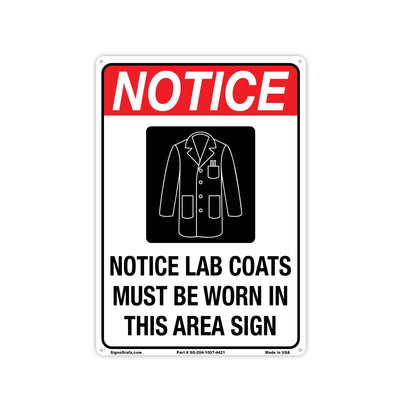 Notice Lab Coats Must Be Worn In This Area Sign