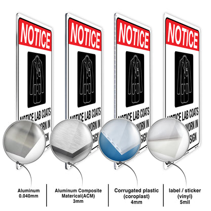 Notice Lab Coats Must Be Worn In This Area Sign