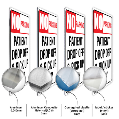 No Parking Patient Drop Off And Pick Up Only Sign