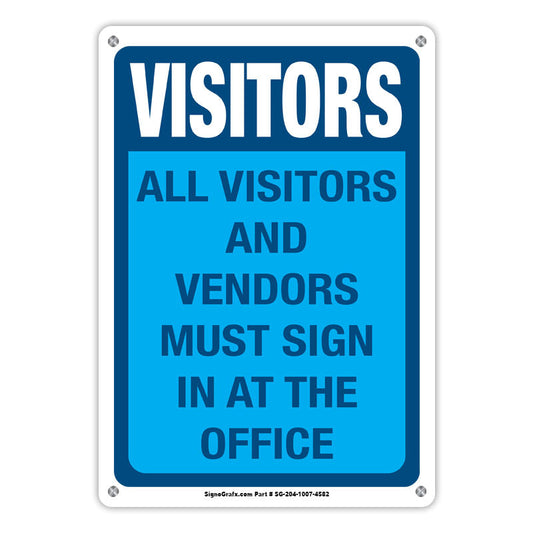 All Visitors And Vendors Must Sign In At The Office Sign