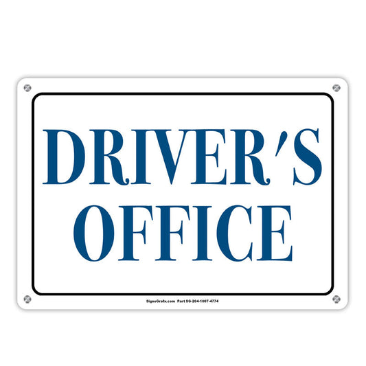 Driver'S Office Sign