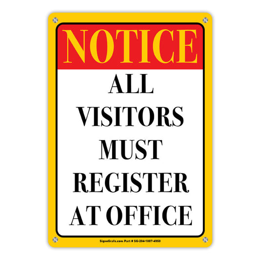All Visitors Must Register At Office Sign