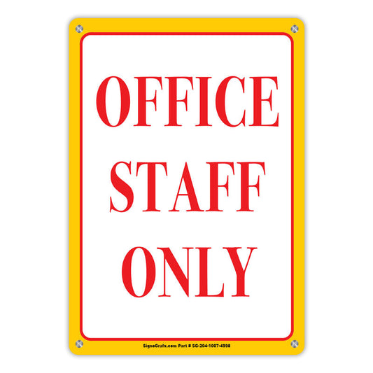 Officde Staff Only Sign