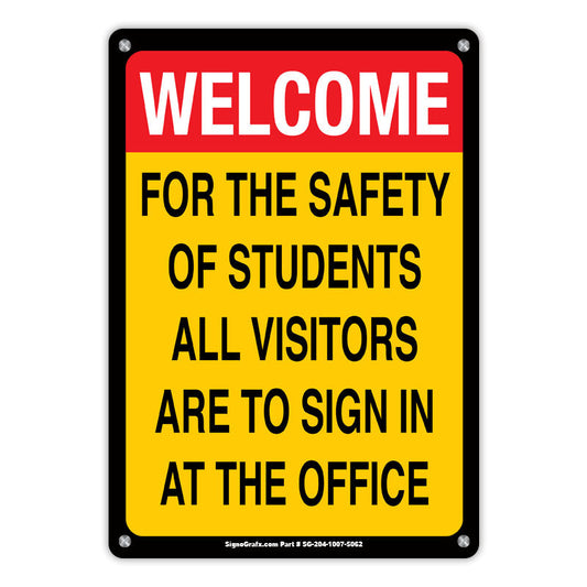 Welcome For The Safety Of Student  Sign