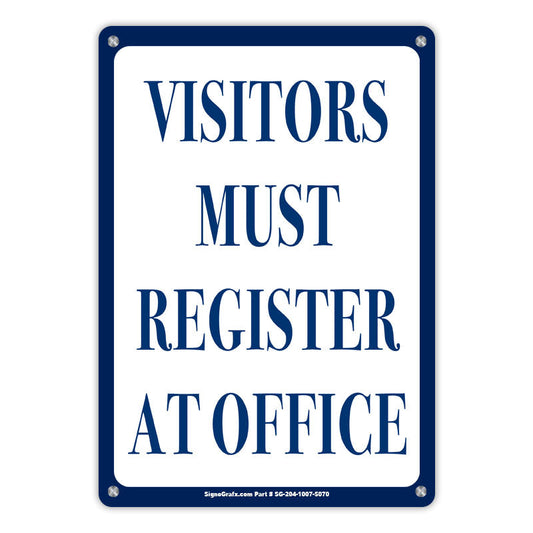 Visitors Must Register At Office Sign