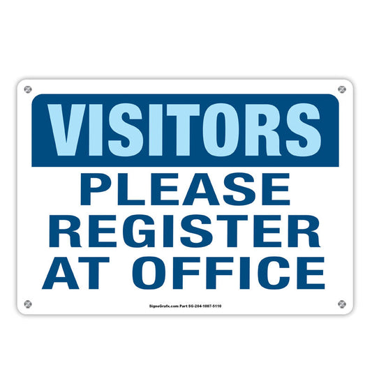 Visitors Please Register At Office Sign