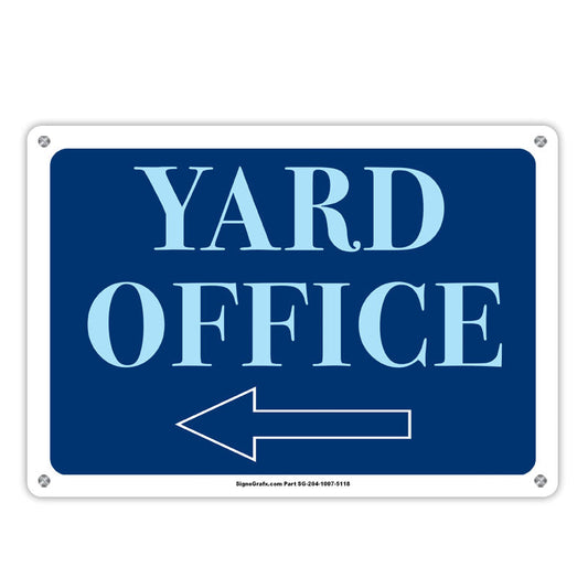 Yard Office Sign