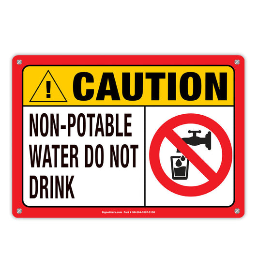 Caution Non-Portable Water Do Not Drink Sign