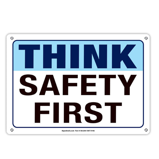 Think Safety First Sign