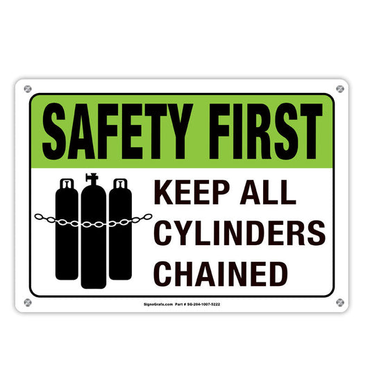Safety First Keep All Cylinders Chained Sign