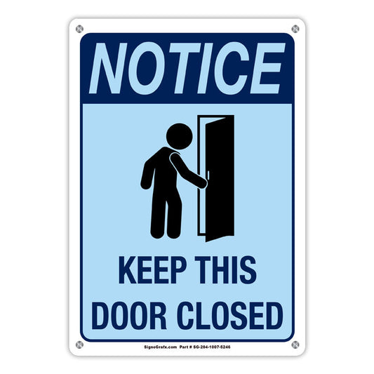 Keep This Door Closed Sign