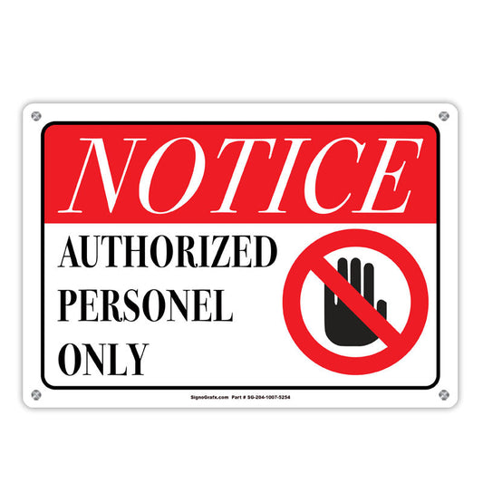 Notice Authorized Personal Only Sign