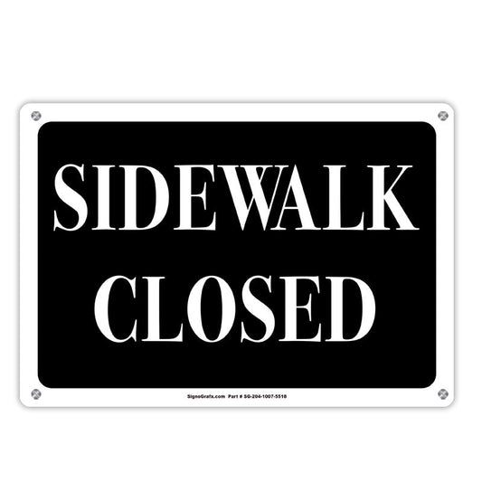 Sidewalk Closed Sign