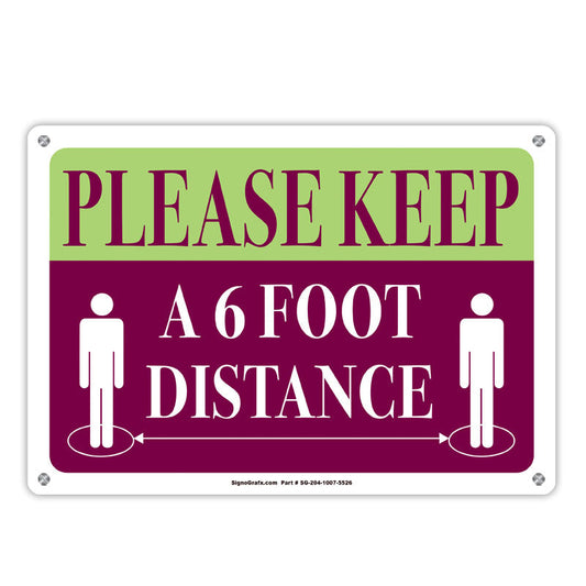 Please Keep A 6 Foot Distance Sign