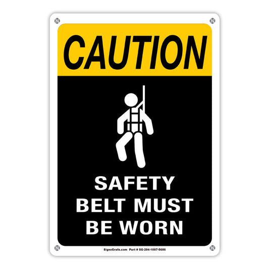 Caution Safety Belt Must Be Worn Sign