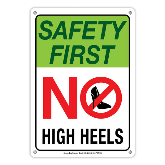 Safety First No High Heels Sign