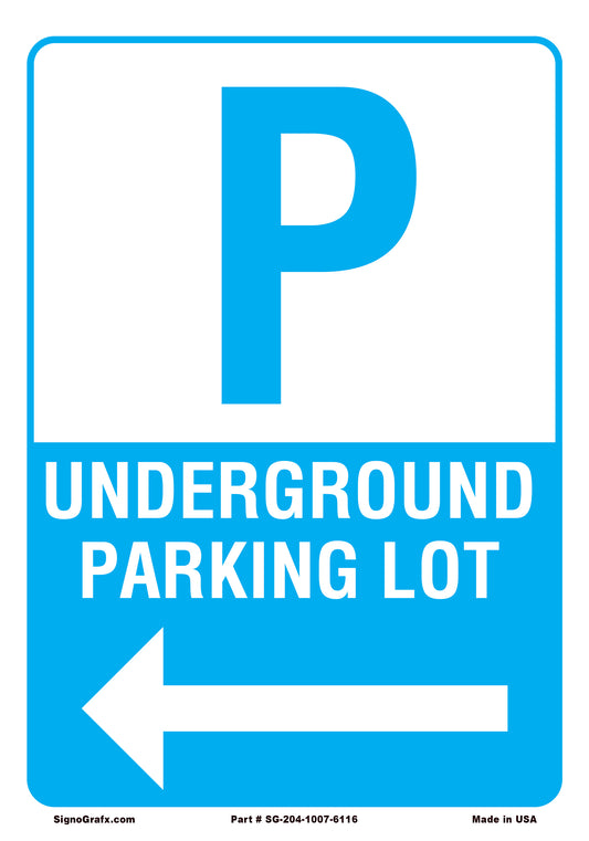 Underground parking lot sign