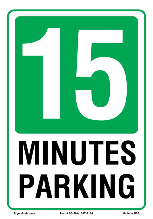 15 Minutes Parking Sign