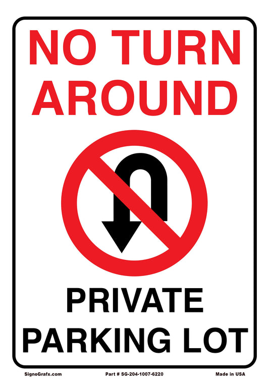 No Turn Around Private Parking Lot Sign