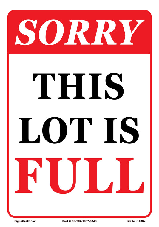 Sorry This Lot Is Full Sign