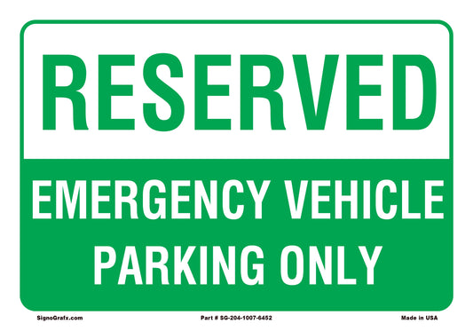 Reserved Emergency  Vehicle      Parking     Only